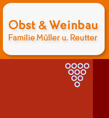 Obst & Weinbau Familie Müller und Reutter